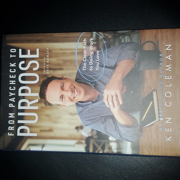 From Paycheck To Purpose Book Ken Coleman Over 250 Pages Euc - Picture 1 of 14